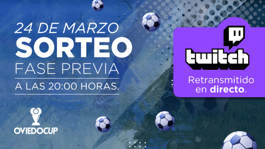 Sigue el sorteo de la fase previa de la Oviedo Cup 2023 a través de Twitch